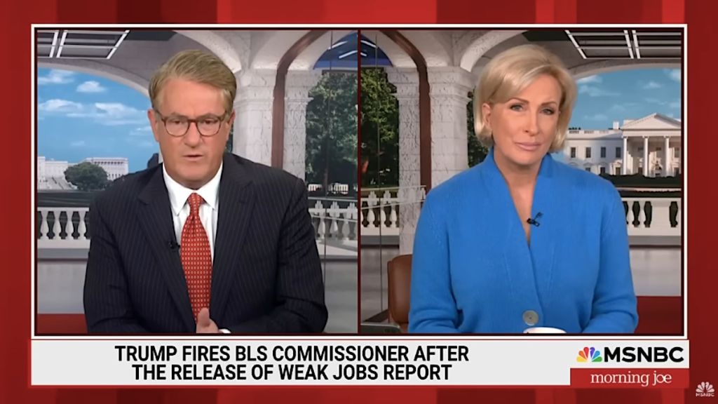 ‘Morning Joe': Trump's Handling of Weak Jobs Report Would Be ‘Unthinkable a Decade Ago'