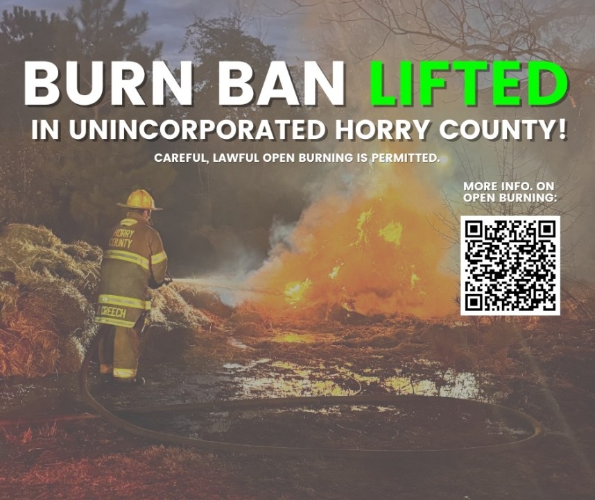 Horry County, state officials lift burn bans but urge continued caution with outdoor fires