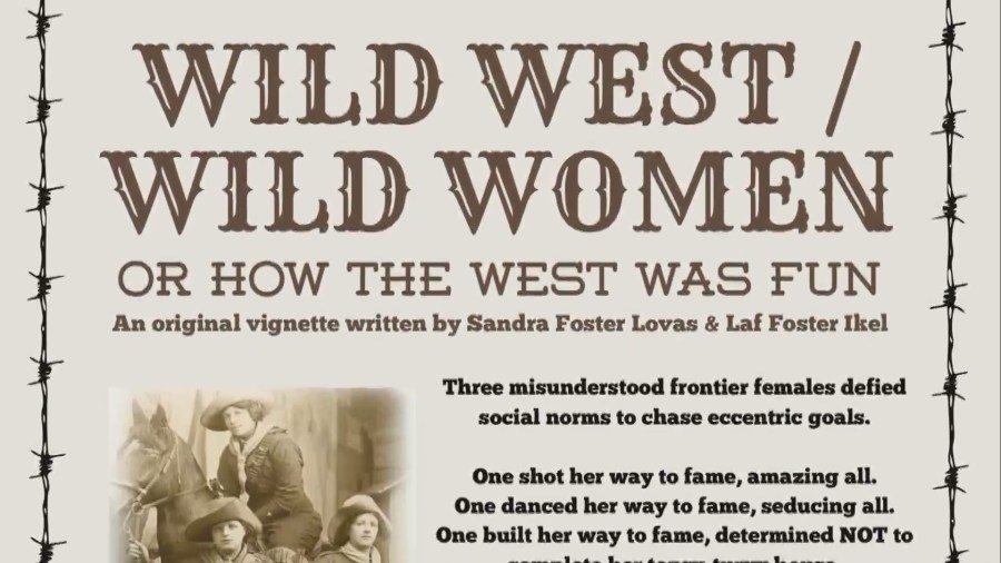 Wild West/Wild Women or How the West Was Fun