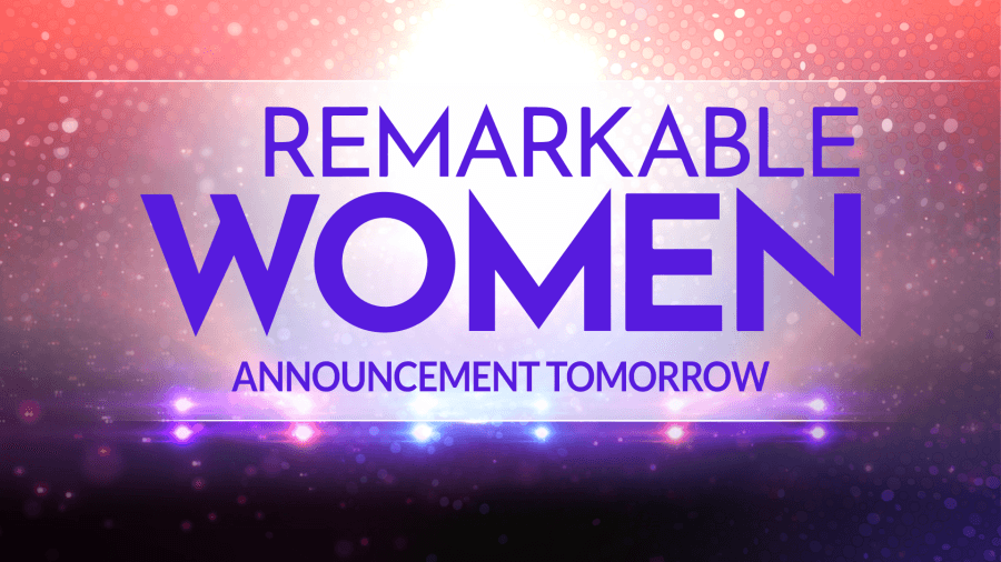 2025 Remarkable Woman to be announced Tuesday