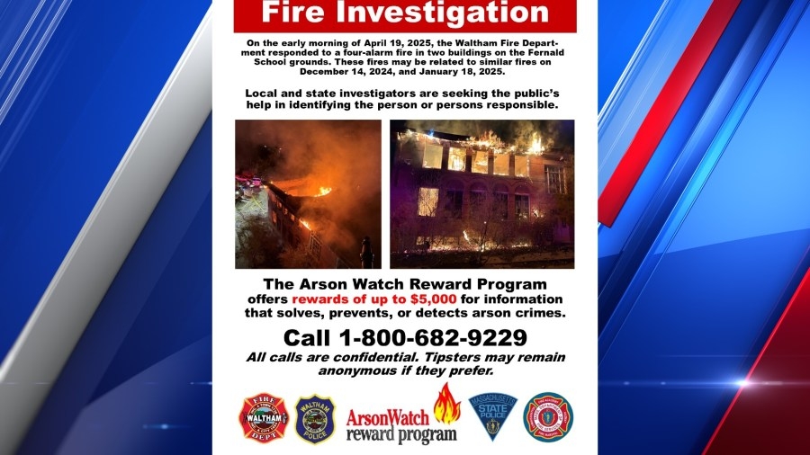 Reward offered for information on suspicious fires at Fernald School in Waltham