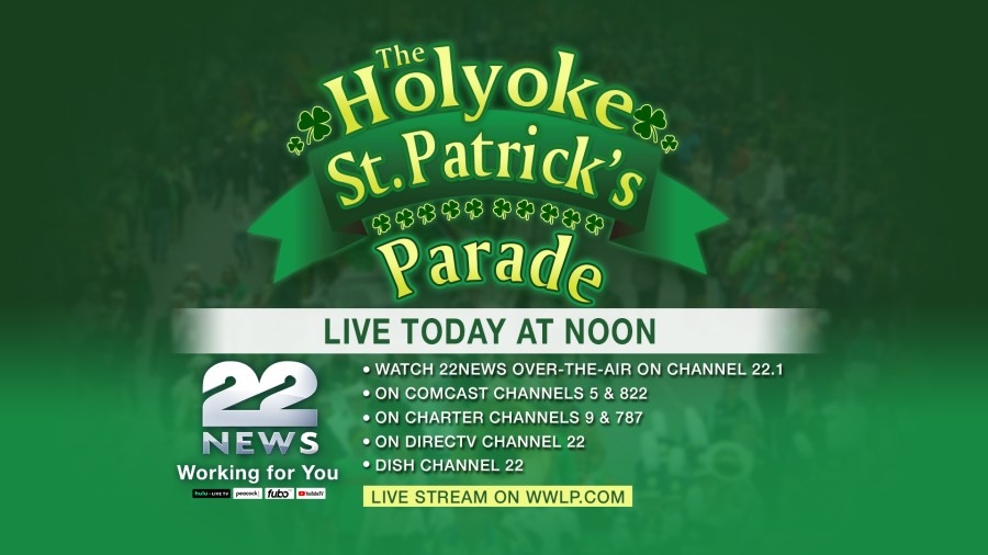 Watch the 72nd Holyoke St. Patrick's Parade live on 22News