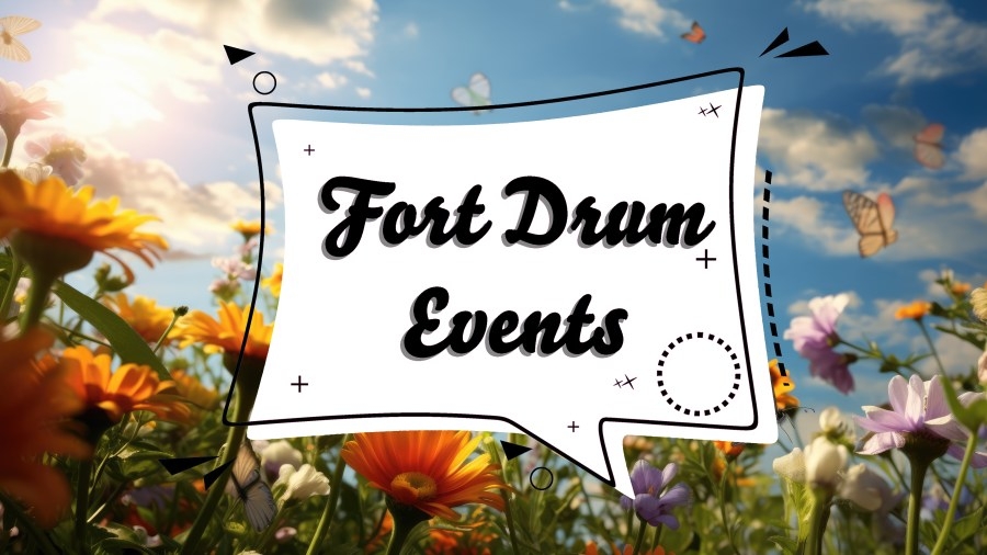 Fort Drum Events May 25-31 Quick Look