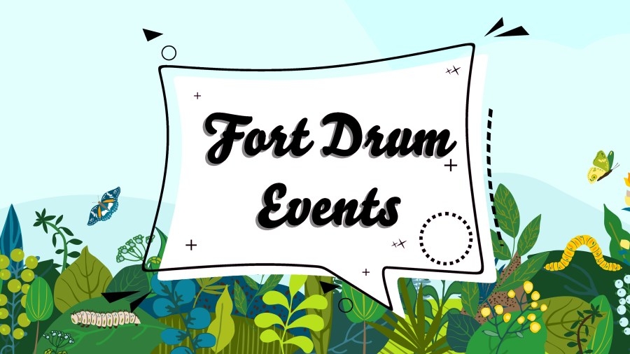 Fort Drum Events June 1-7 Quick Look