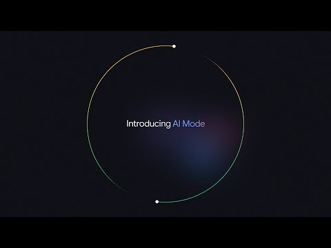 جوجل تعيد تصميم محرك بحثها بوضع الذكاء الاصطناعي AI Mode