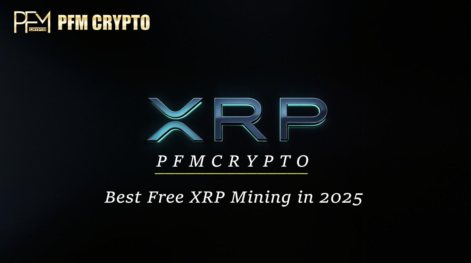 XRP's 5-Year Outlook Meets Today's Opportunity—PFMCrypto Launches Short-Term XRP Mining Solution