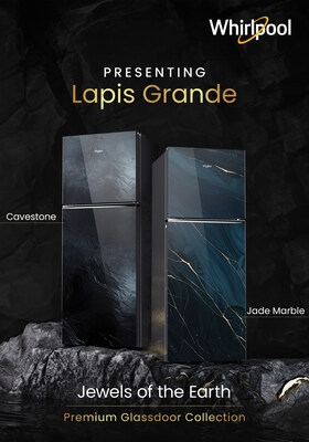 Whirlpool Unveils Lapis Grandé – Premium Range of Glass Door Refrigerators: Redefining Modern Home Refrigeration Through Nature-Inspired Design