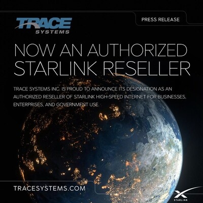 Trace Systems is now an Authorized Starlink Reseller