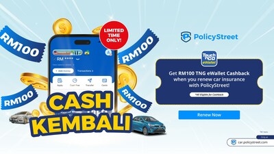 PolicyStreet Offers RM100 Touch 'n Go eWallet Credit for Every Car Insurance Renewal