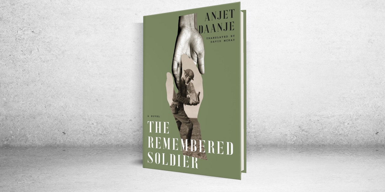 Fiction: ‘The Remembered Soldier' by Anjet Daanje