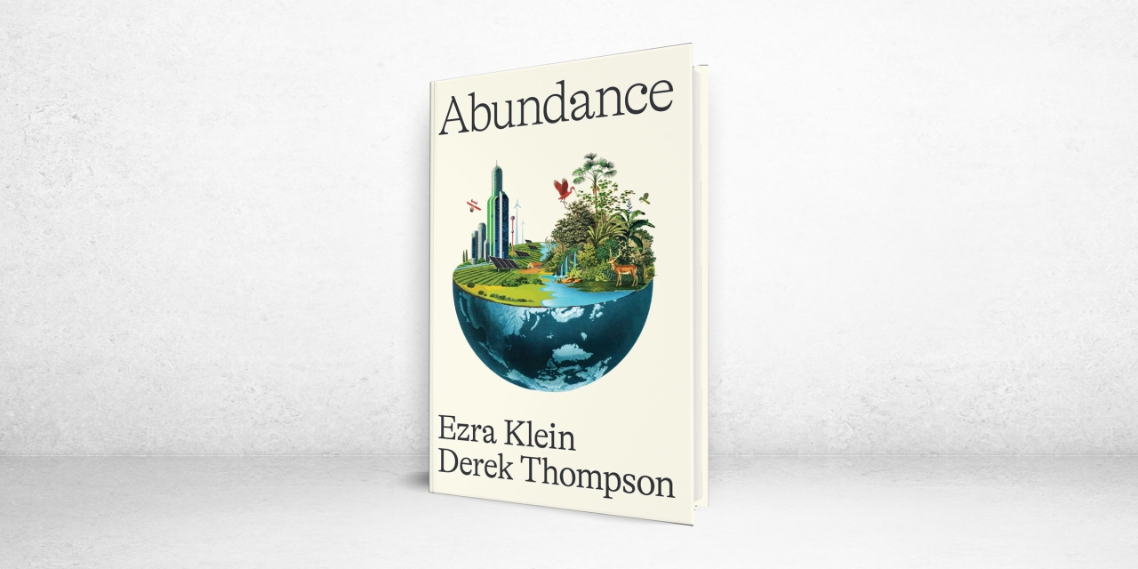 ‘Abundance' Review: Supply-Side Liberalism