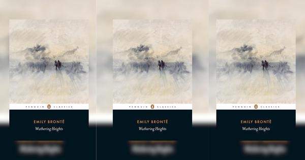 Emily Brontë's ‘Wuthering Heights' is a dark parable about coercive control
