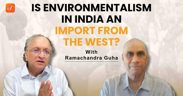 Ramachandra Guha interview: Is environmentalism in India an import from the West?