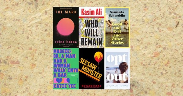 August global fiction: Six novels from around the world to add to your bookshelf