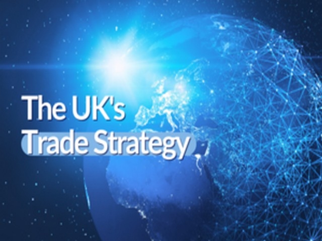 UK: New trade strategy released to protect and boost British business