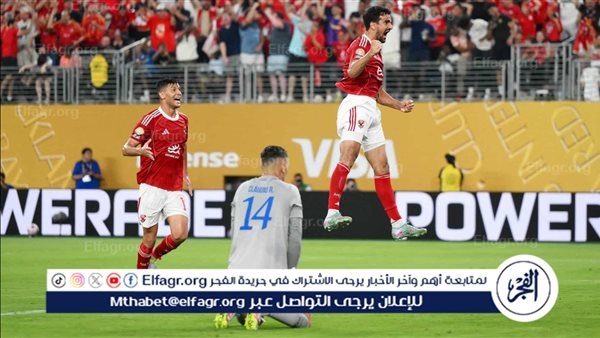 أبرزها ثلاثية وسام.. مكاسب وخسائر الأهلي عقب توديع كأس العالم للأندية