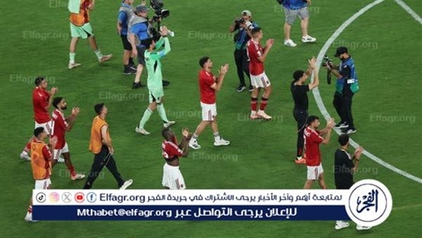 الأهلي يتحرك لحسم صفقات جديدة بعد مونديال الأندية
