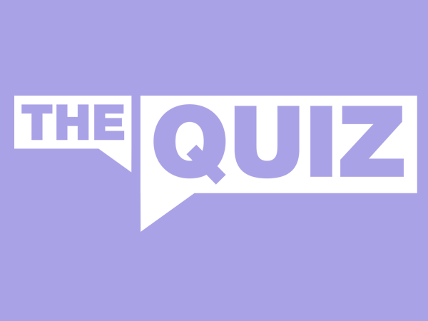 The Quiz #320 - You're Gonna Hear Me Roar