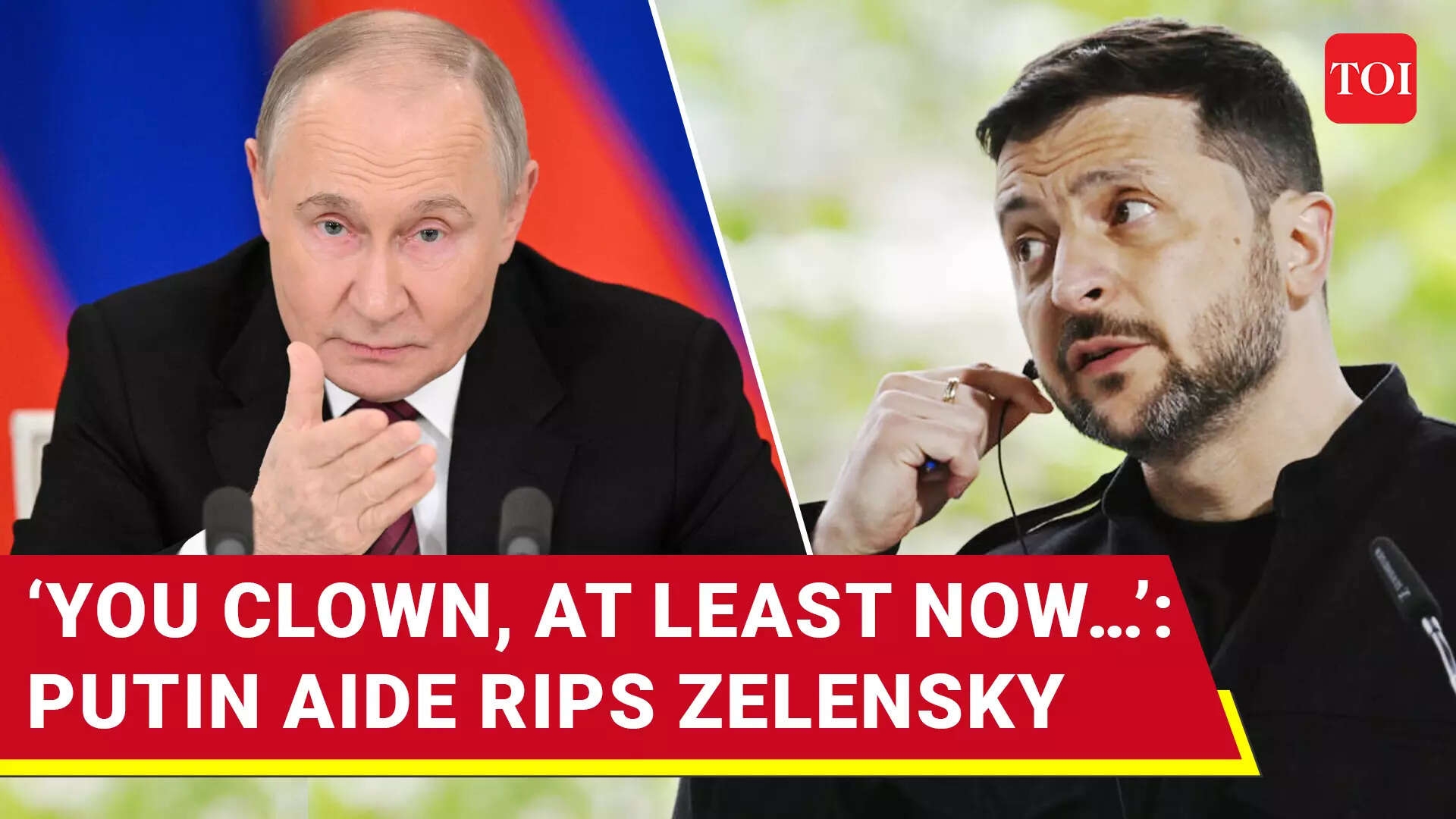 ‘Stop Clownery, Start…': Russian Leader Lambasts Zelensky Ahead of Proposed Talks With Putin