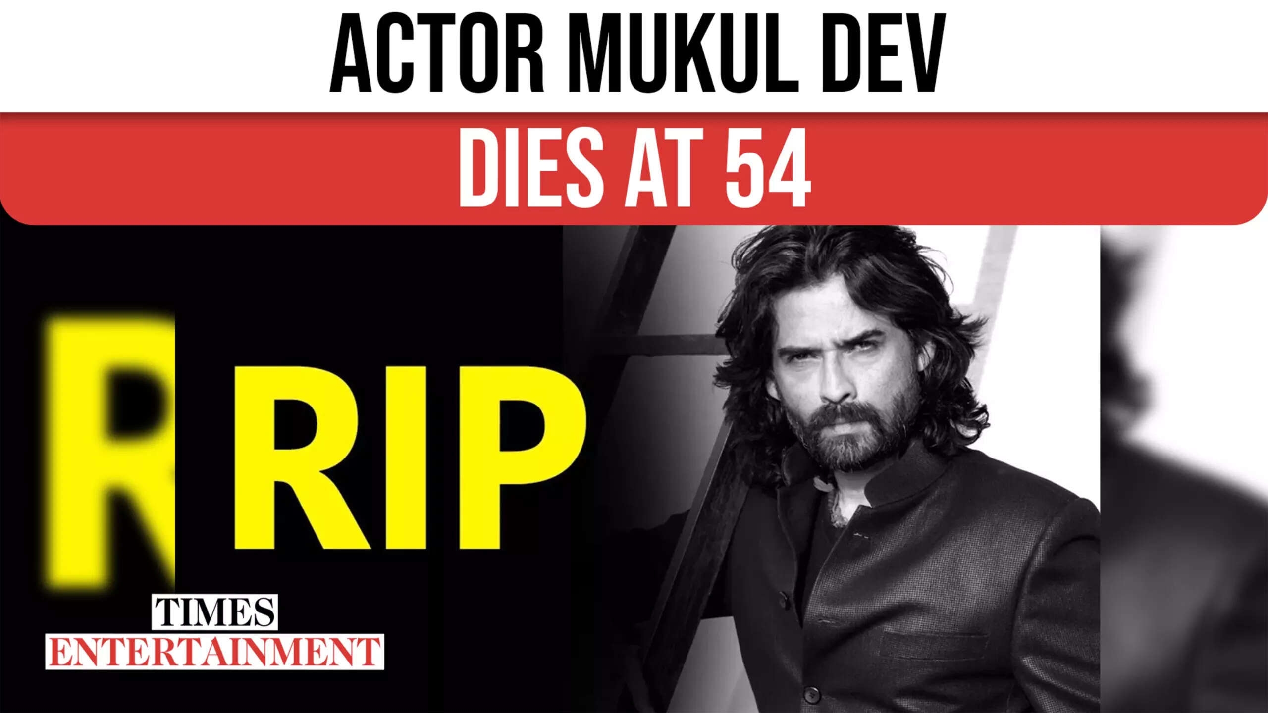 Actor Mukul Dev Dies At 54