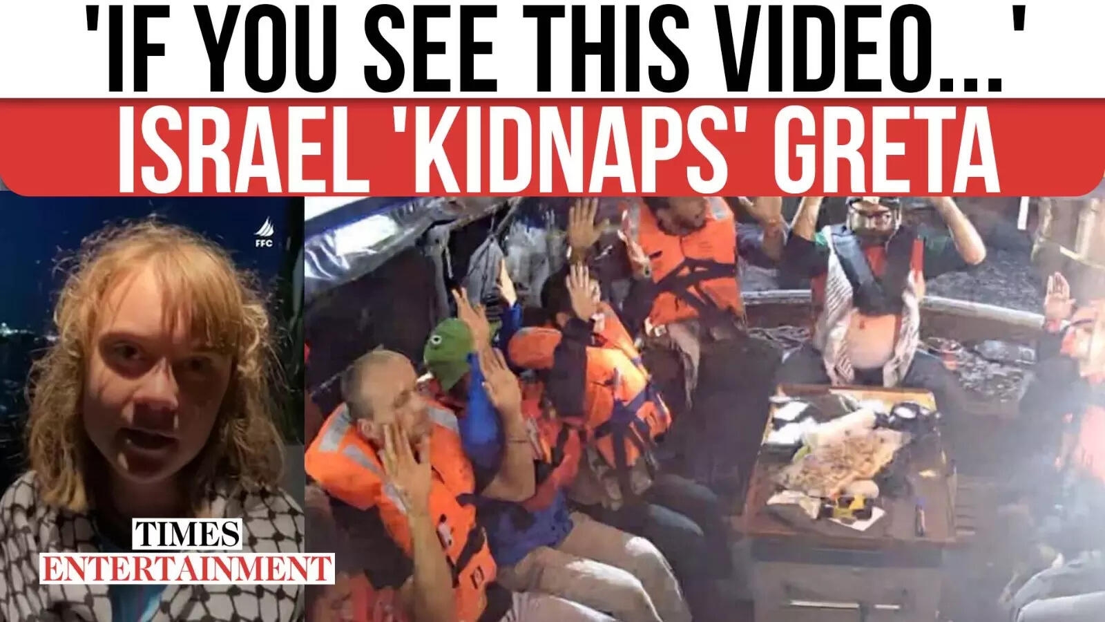 Israeli Forces 'Kidnap' Greta Thunberg: Activist's Shocking Last Video Sends Shockwaves
