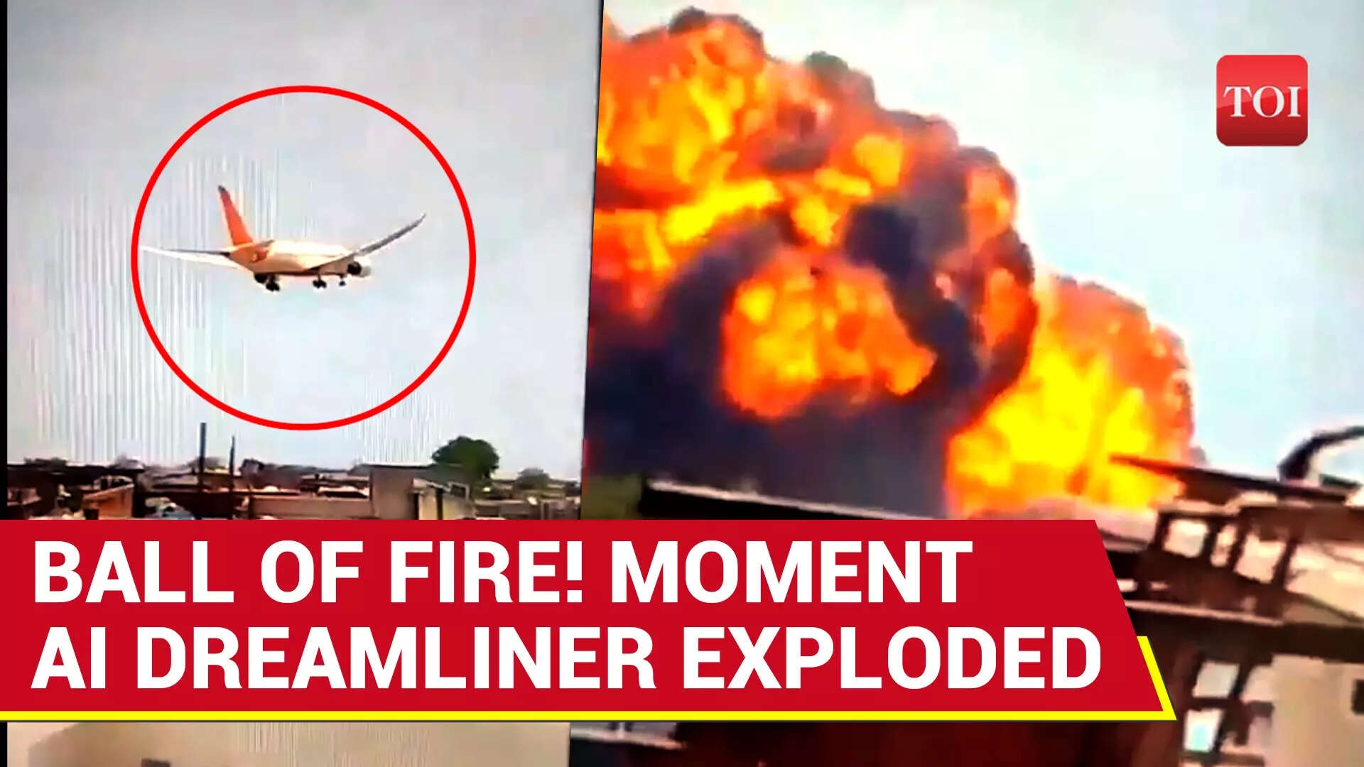 Moment Air India Flight PLUNGES, BURSTS Into Fireball; Ahmedabad Sky Turns Black