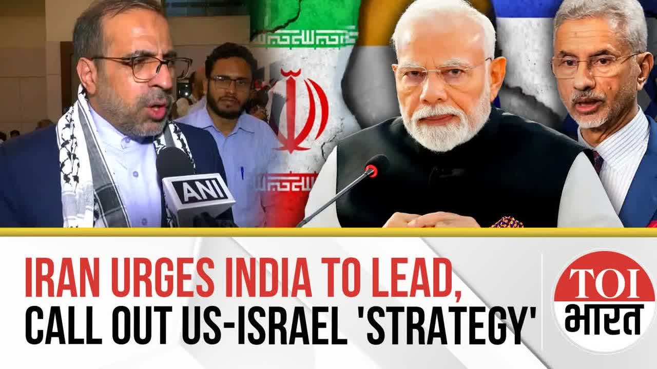 Iran Urges India To Lead For Regional Peace And Counter US-Israel 'Strategy' To Destabilise Region