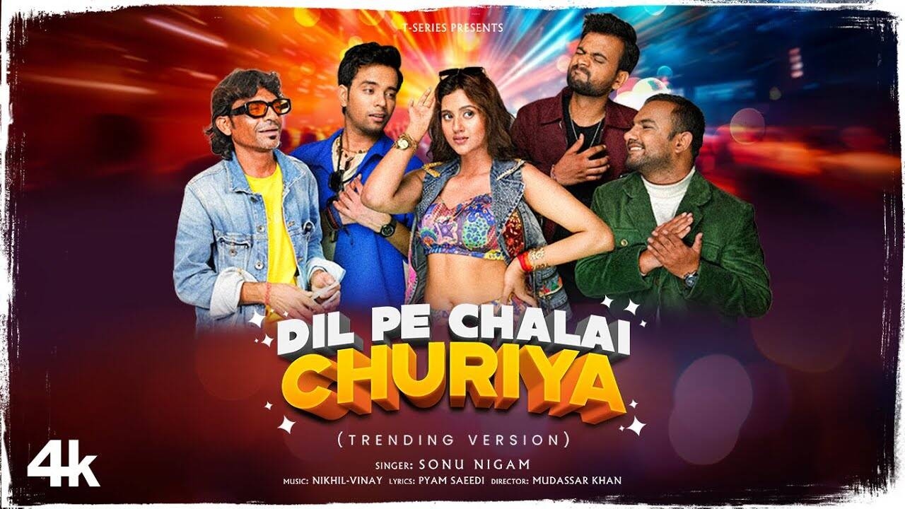 Get Hooked on the Catchy Music Video for Song Dil Pe Chalai Churiyan (Trending Version) by Sonu Nigam in a Hindi