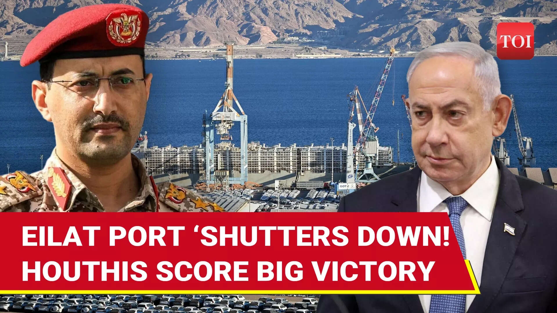 Houthis CRIPPLE Israel's Red Sea Port; Eilat ‘BEGS' Netanyahu To Stay Afloat After Missile Strikes