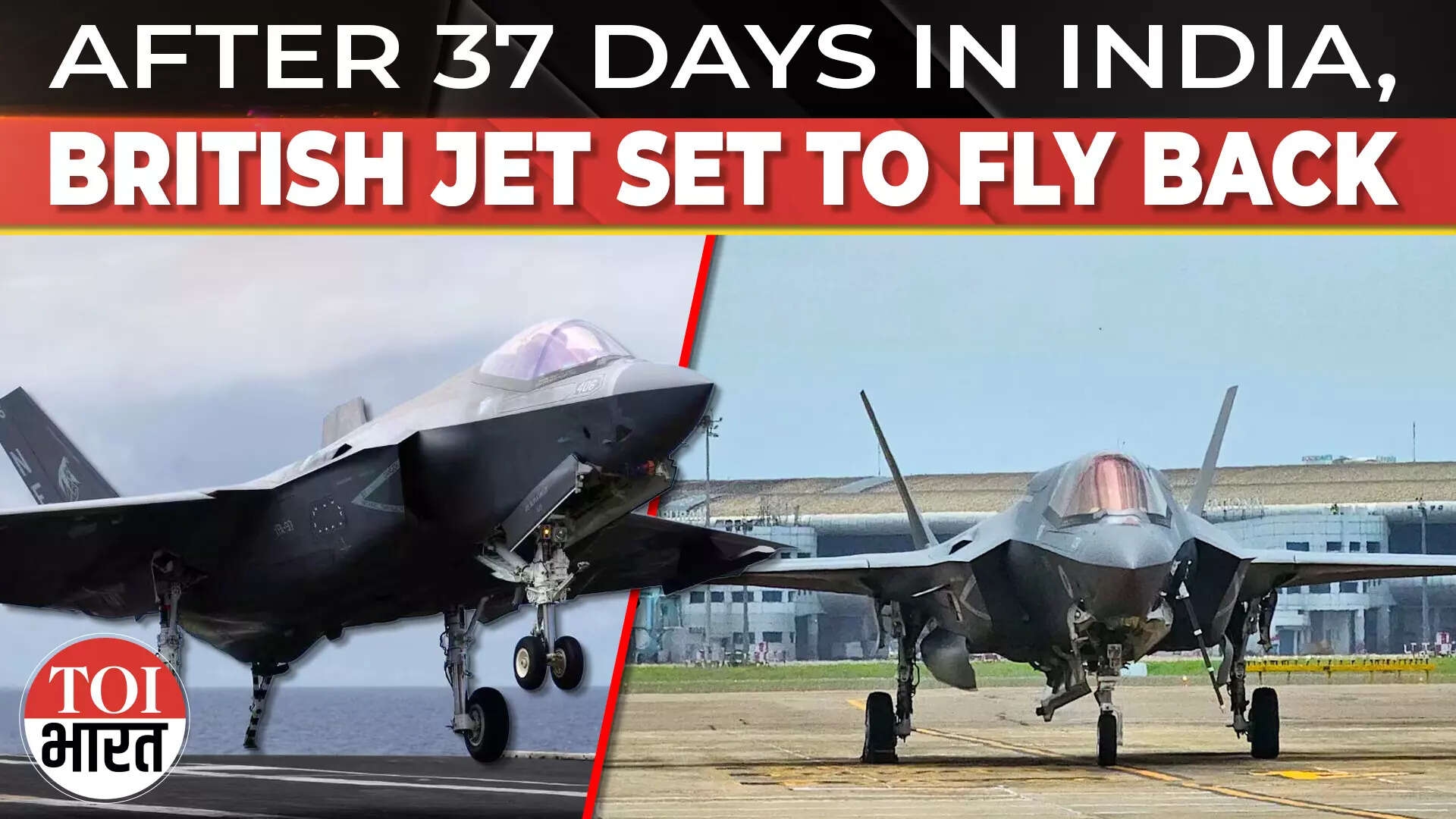 British Royal Navy's Fighter Jet Set to Fly Back After Being Grounded in India for 37 Days