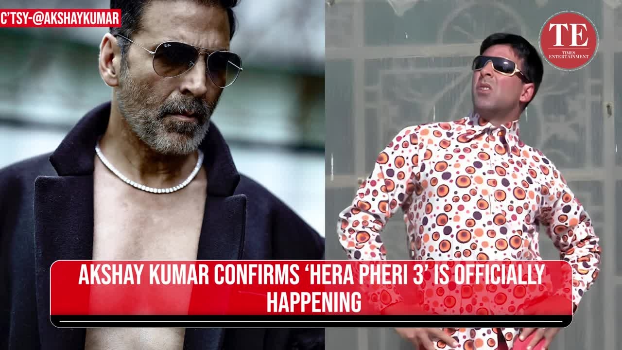 ‘Hera Pheri 3' CONFIRMED! Akshay Kumar Says ‘We Are Back Together'