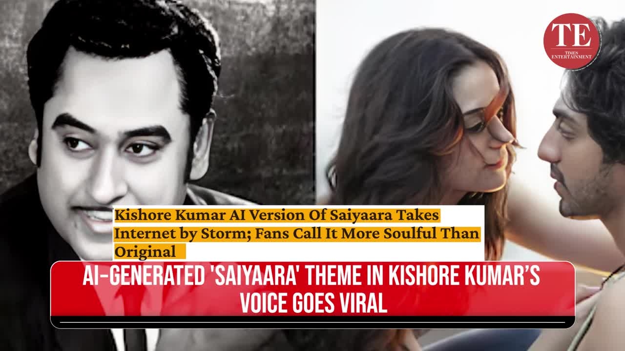 AI version of 'Saiyaara' in Kishore Da's vocals