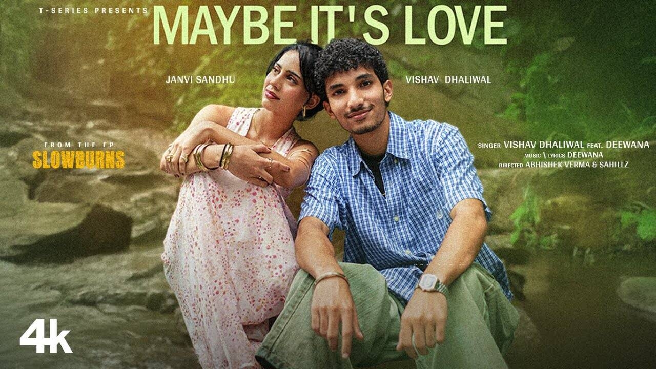 Experience The New Punjabi Music Video Maybe It's Love By Vishav Dhaliwal feat. DEEWANA