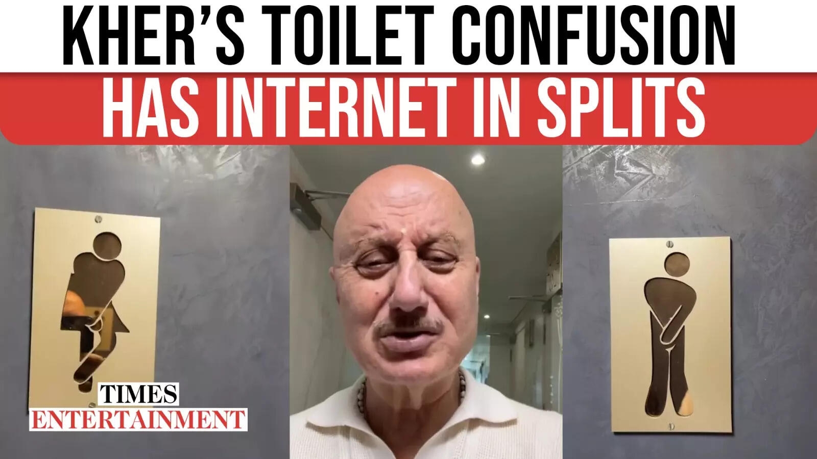 Anupam Kher Laughs at Confusing Modern Toilet Signs—Can Someone Just Keep It Simple?