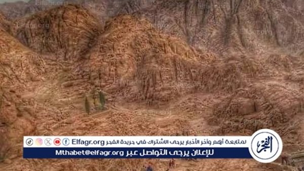 وكيل الأوقاف بسيناء: جبل التجلي مبارك مثل المسجد الأقصى والحرم المكي