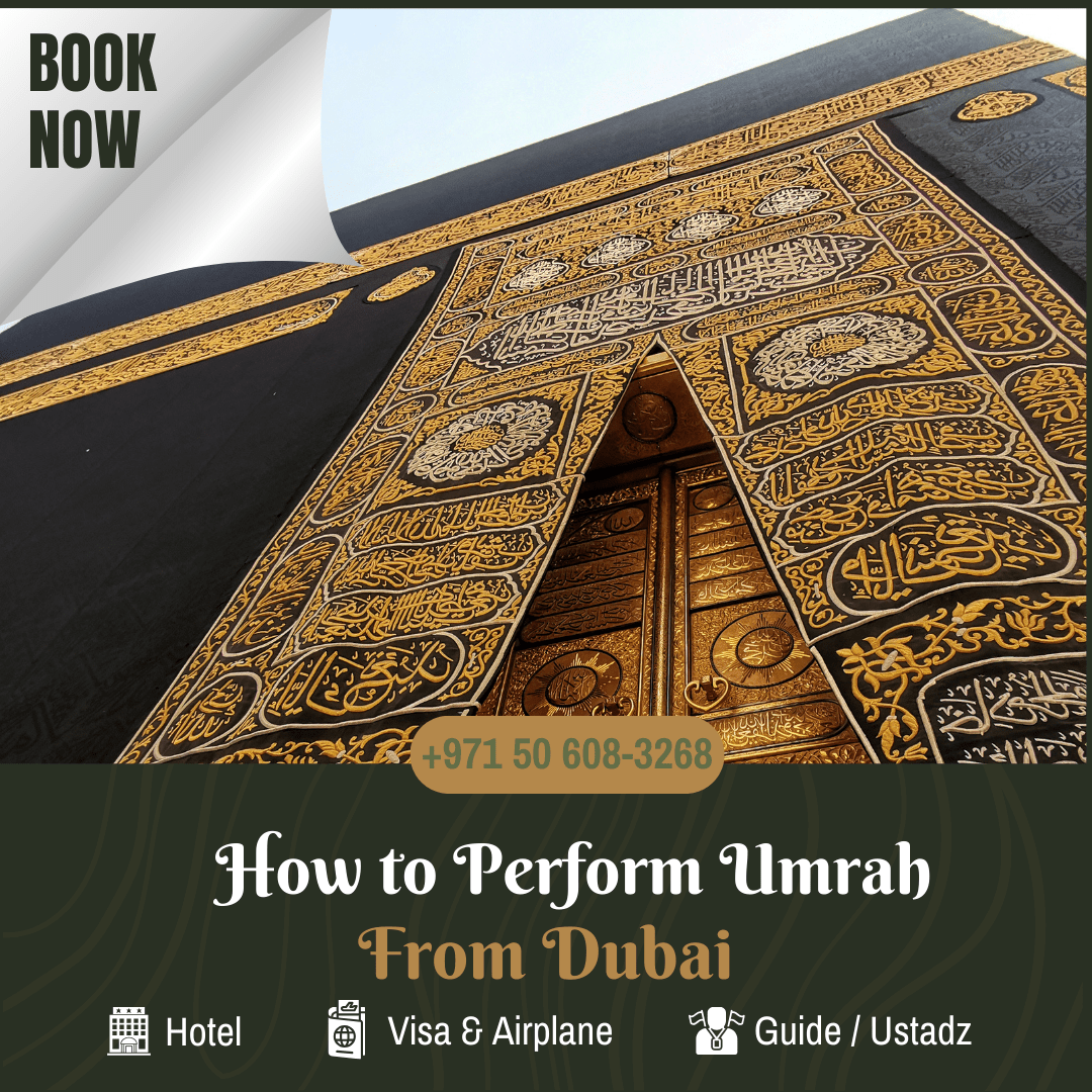 How To Perform Umrah From Dubai & UAE With Family