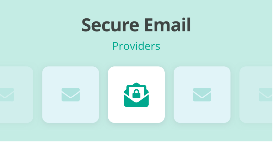 Best Secure Email Provider for Privacy and Security