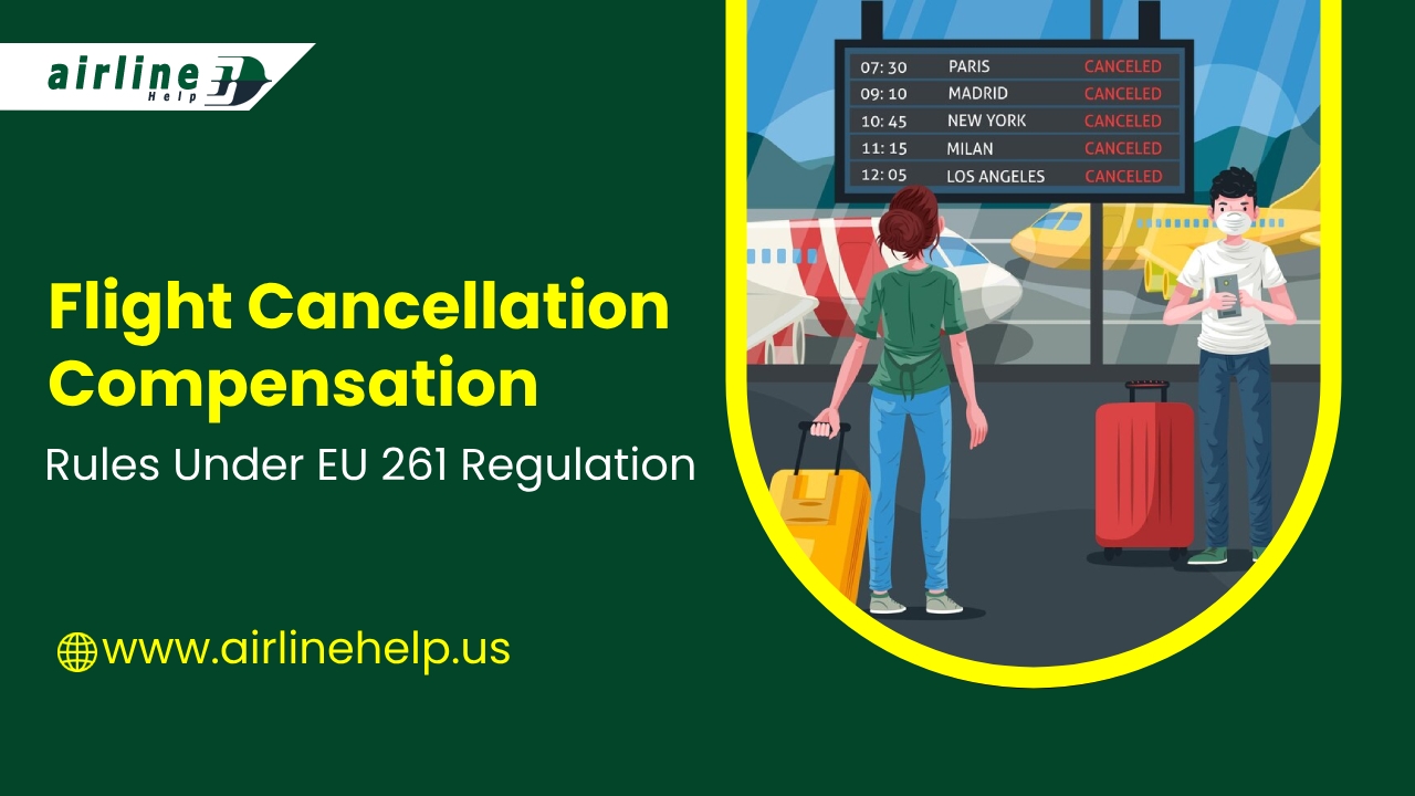 Flight Cancellation Compensation Guide 2025