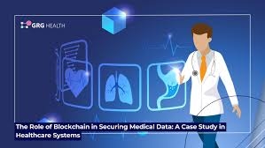 The Role of Blockchain in Securing Healthcare Data