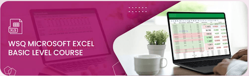 Wsq Advanced Excel Course SkillsFuture Approved: What You Need to Know