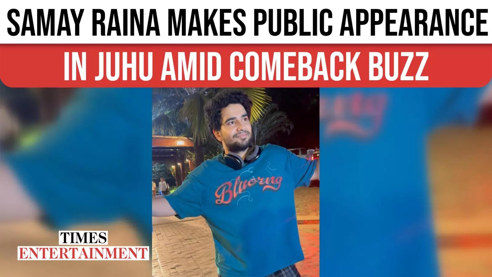 Samay Raina Makes Public Appearance in Juhu Amid Comeback Buzz