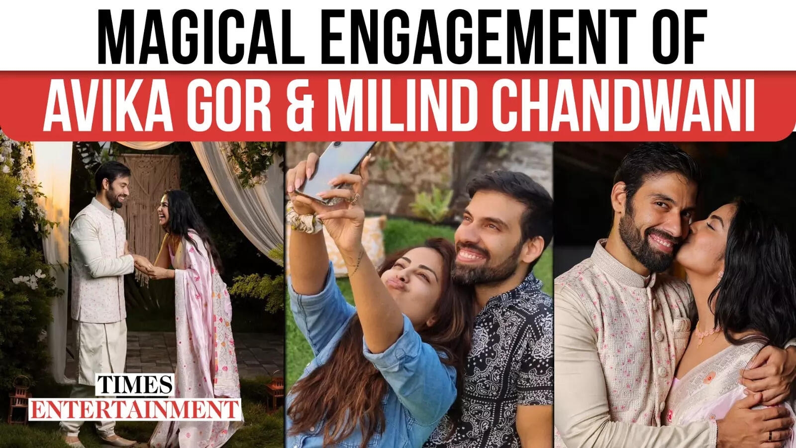 Avika Gor Engaged to MTV Roadies Star Milind Chandwani
