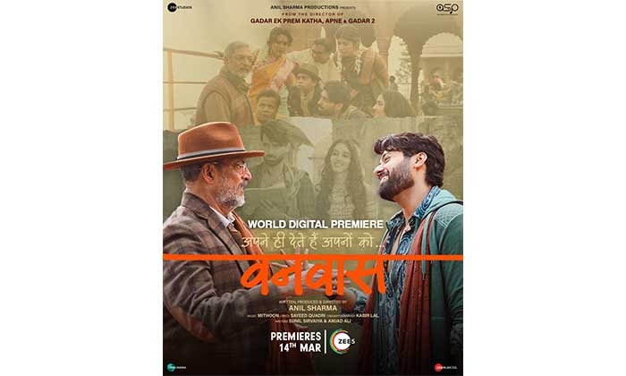 This Holi, ZEE5 Global brings World Digital Premiere of Nana Patekar's Emotional Family Drama, Vanvaas!