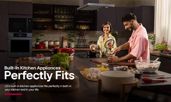 PERFECT FIT, PERFECT KITCHEN: LG'S NEW CAMPAIGN CELEBRATES SEAMLESS PERFECTLY FITS BUILT-IN APPLIANCES