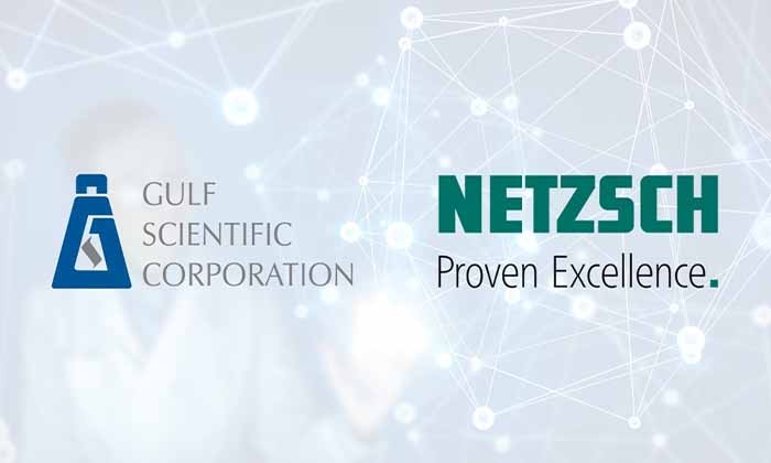 Gulf Scientific Corporation Announces Strategic Partnership with NETZSCH Analyzing & Testing to Represent Advanced Material Characterization Techniques in KSA, UAE & Oman