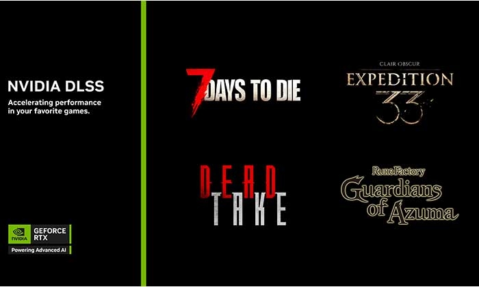 NVIDIA DLSS 4 coming to Clair Obscur: Expedition 33, Dead Take and Rune Factory: Guardians of Azuma, plus a New Game Ready Driver