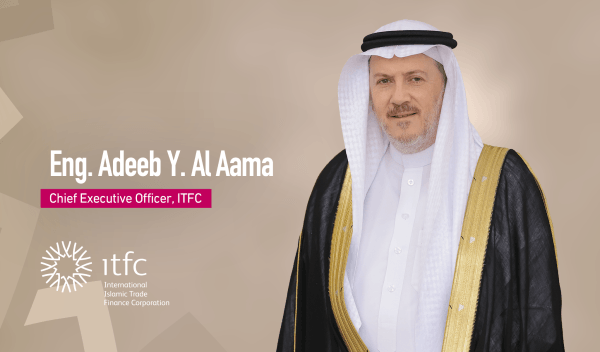 Adeeb Y. Al Aama Appointed as Chief Executive Officer of the International Islamic Trade Finance Corporation