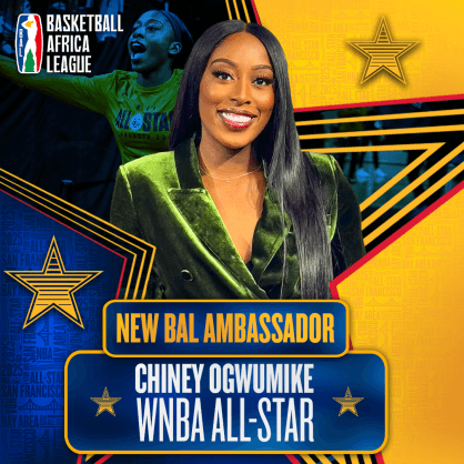 Two-Time Women's National Basketball Association (WNBA) All-Star and Basketball Analyst Chiney Ogwumike Named Basketball Africa League Ambassador
