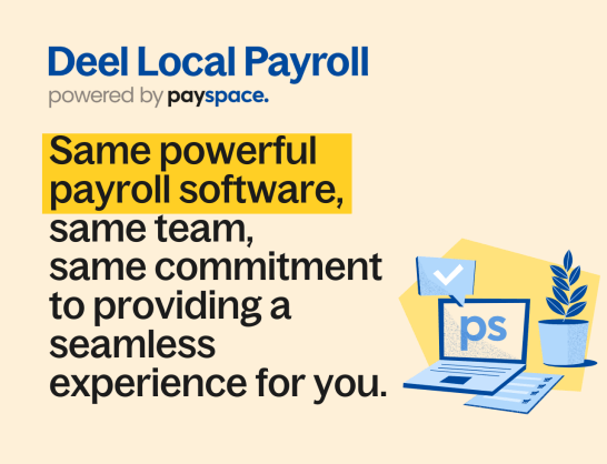Meet Deel Local Payroll, Powered by PaySpace: The Next Evolution in Payroll Innovation