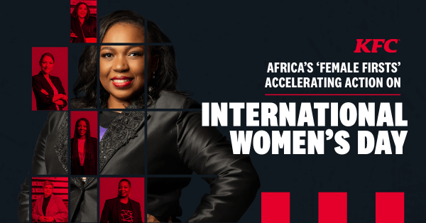 KFC celebrates inspirational African women accelerating action towards equality